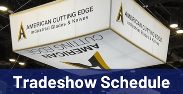 See American Cutting Edges Trade Show Information